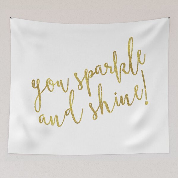 Item preview, You Sparkle And Shine Gold Faux Foil Metallic Glitter Inspirational Quote Isolated on White Background designed and sold by SilverSpiral.