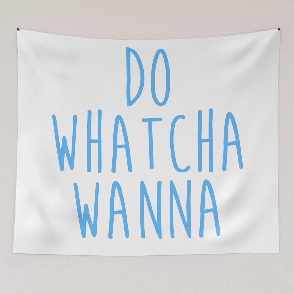 Item preview, do whatcha wanna designed and sold by Charlie Blue.