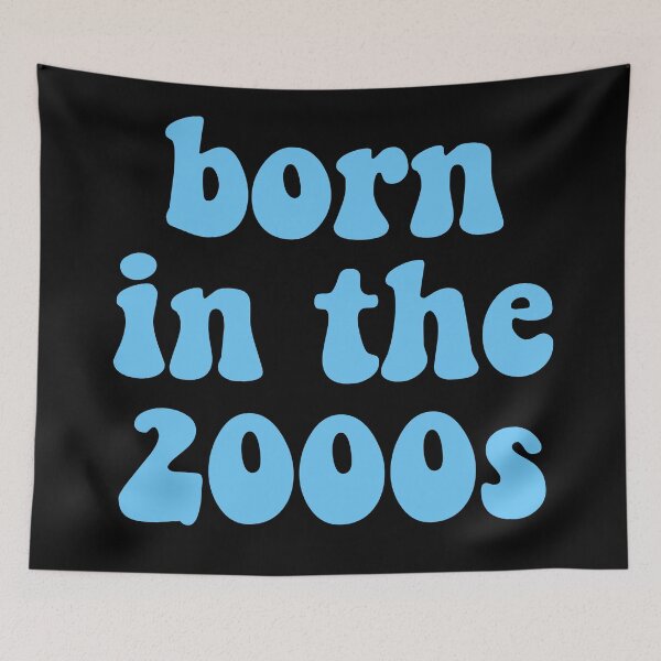 Item preview, Born in the 2000s designed and sold by dariabeyger.