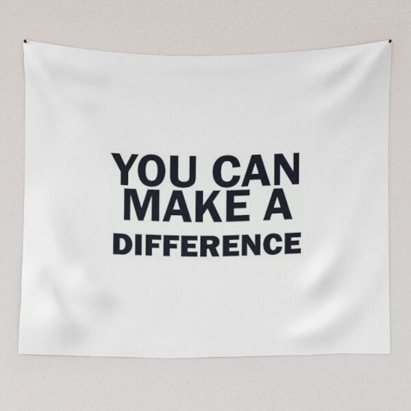 Item preview, YOU CAN MAKE A DIFFERENCE! designed and sold by AbigailMinchew.