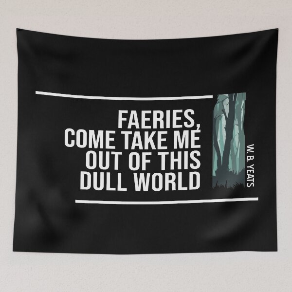 Item preview, William Butler Yeats Quote designed and sold by Wordshop.