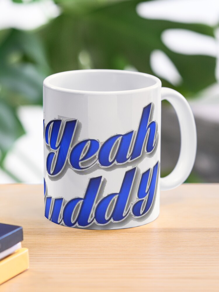 YEAH BUDDY (Ronnie Coleman) | Coffee Mug