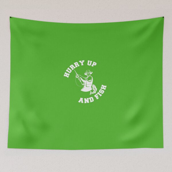 Item preview, Hurry up and Fish designed and sold by trendism.