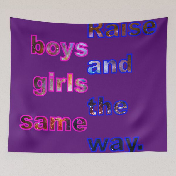 Item preview, Raise Boys and Girls the same designed and sold by StormysSeas.