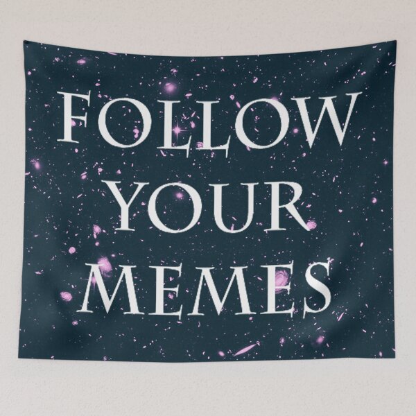 Item preview, Follow Your Memes designed and sold by muntificator.