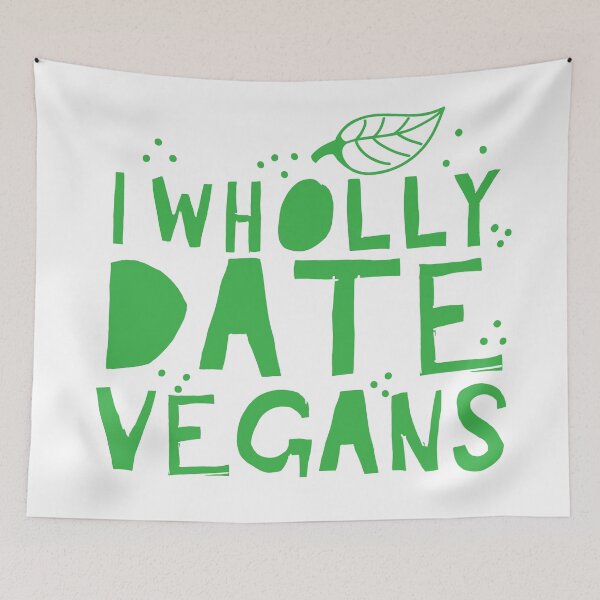 Item preview, I wholly date vegans designed and sold by jazzydevil.