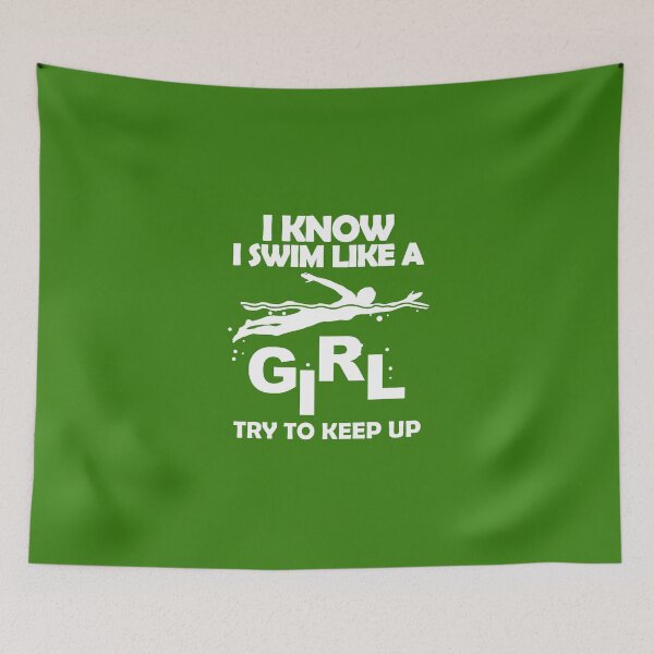 Item preview, I know i swim like girl try to keep up designed and sold by trendism.