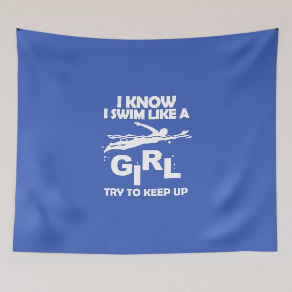 Item preview, I know i swim like girl try to keep up designed and sold by trendism.