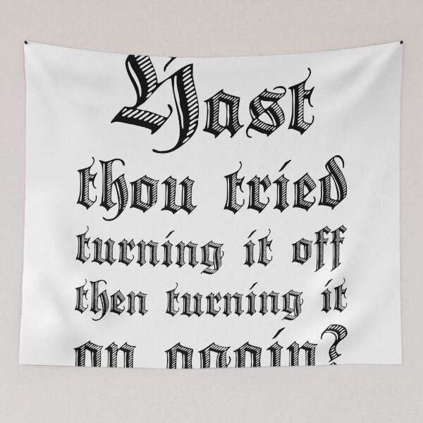 Item preview, Hast thou tried turning it off and on again? designed and sold by Smallbrainfield.