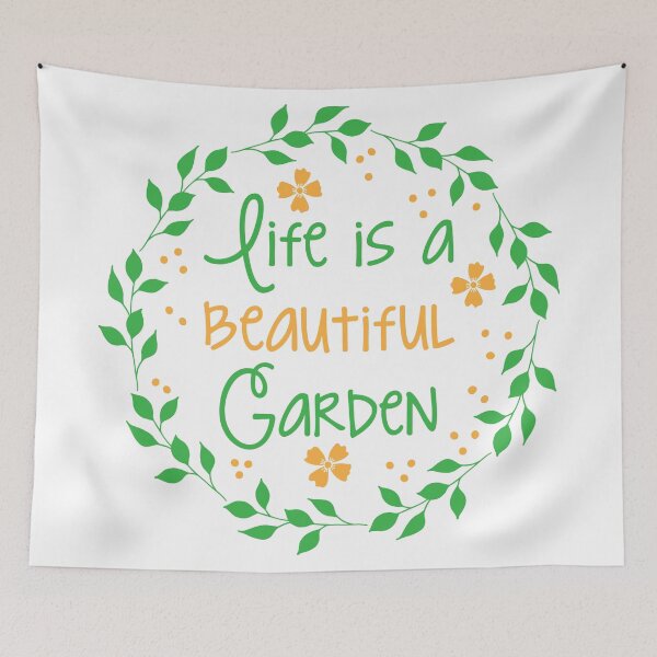 Item preview, life is a beautiful garden designed and sold by jazzydevil.