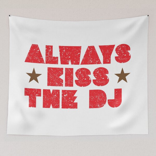 Item preview, always kiss the DJ designed and sold by jazzydevil.