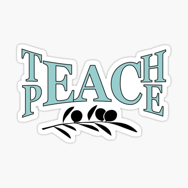 Teach Peace Sticker