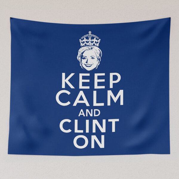 Item preview, Keep Calm and Clint On: Funny Hillary Clinton designed and sold by BootsBoots.