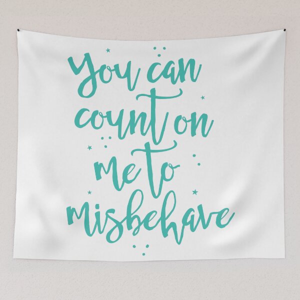 Item preview, you can count on me to misbehave designed and sold by jazzydevil.