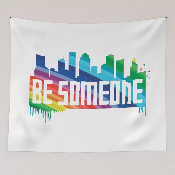 Item preview, Be Someone - Rainbow designed and sold by shaileyann.