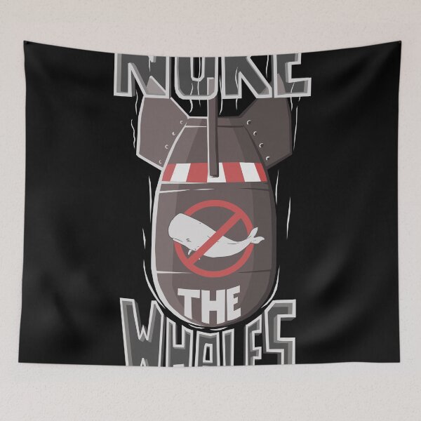 Item preview, Nuke the Whales designed and sold by adriangemmel.