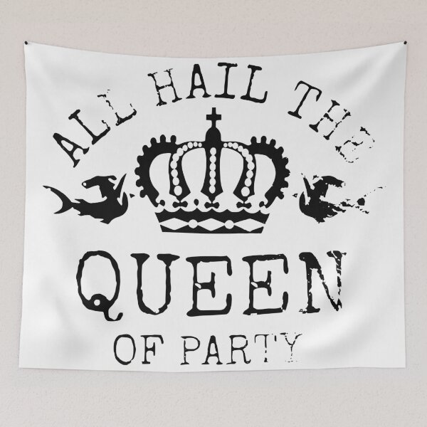 Item preview, Queen of Party designed and sold by derpfudge.