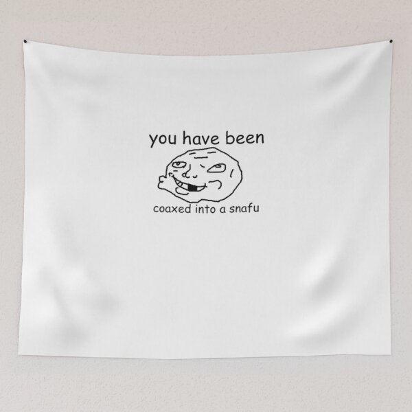 Item preview, Coaxed Into a Snafu Dank Meme Reddit Troll Face coaxedintoasnafu designed and sold by superfly360.