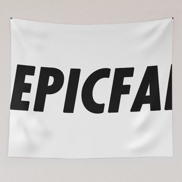 Item preview, Epic Fail designed and sold by EnjoyRiot.