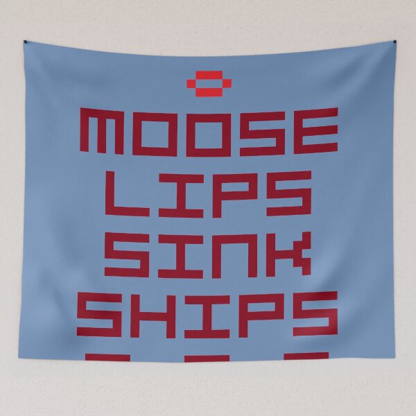 Item preview, Moose Lips Sink Ships designed and sold by scribbledeath.
