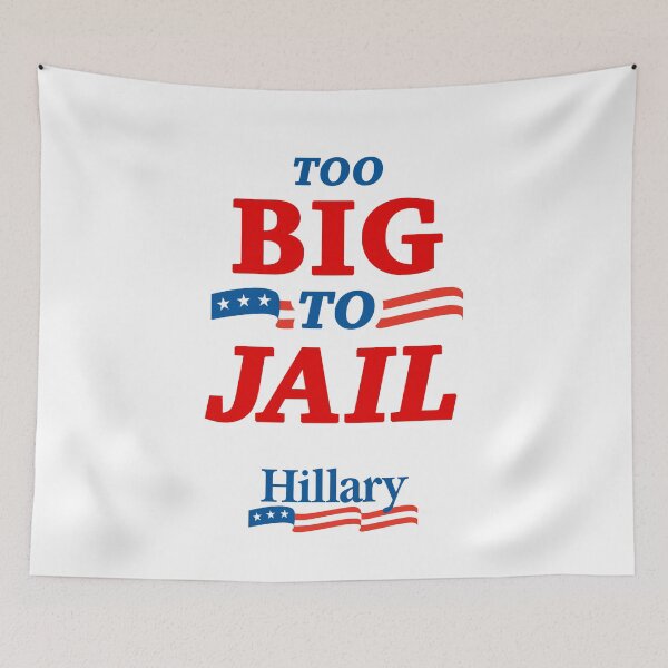 Item preview, Too Big To Jail Hillary Clinton 2016 T-Shirt designed and sold by Yipptee Shirts.