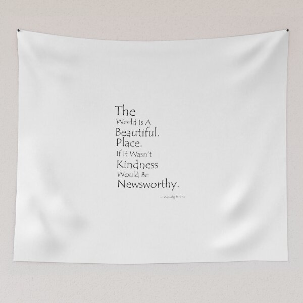 Item preview, The World Is A Beautiful Place designed and sold by Wendy Brant.