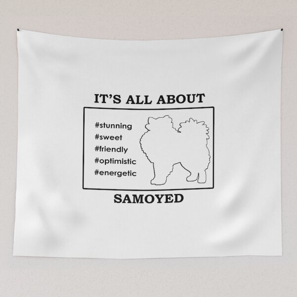 Item preview, It's all about Samoyed designed and sold by smileydoggy.