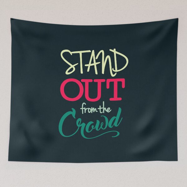 Item preview, Stand Out From The Crowd - Typography  designed and sold by VomHaus.