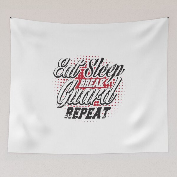 Item preview, Eat sleep break guard repeat designed and sold by nektarinchen.