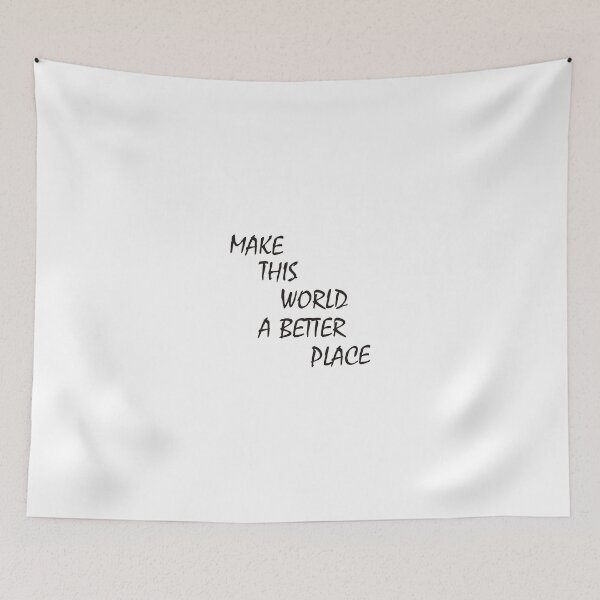 Item preview, Make this world a better place designed and sold by freaks13.