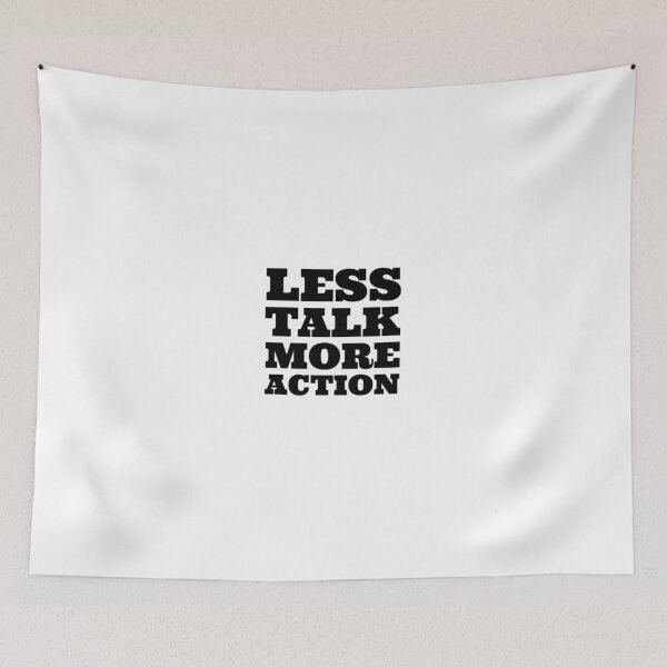 Item preview, Less Talk More Action Cool Quote Party  designed and sold by Sid3walkArt.