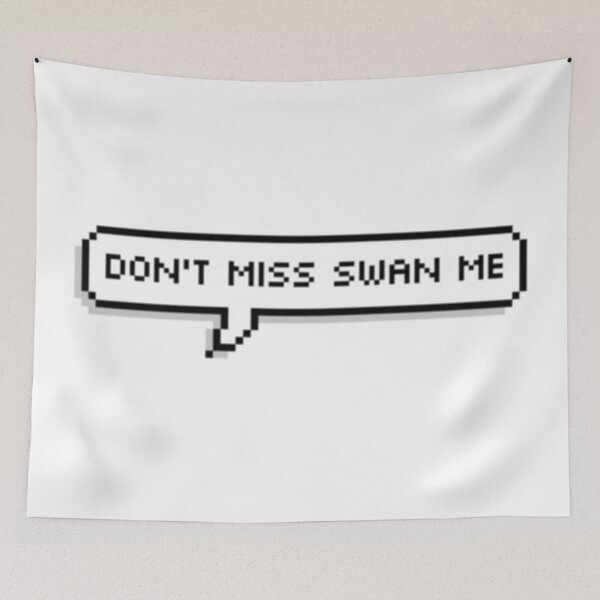 Item preview, don't Miss Swan me designed and sold by samm17.
