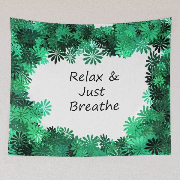Item preview, Relax and Just Breathe designed and sold by traceyeverart.