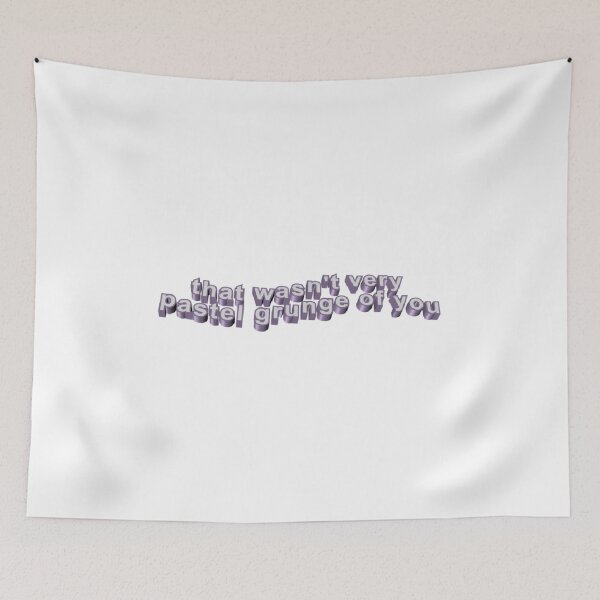 Item preview, That wasn't very pastel grunge of you designed and sold by Ravanna Lotus.