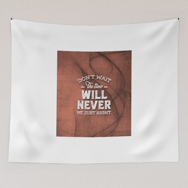 Item preview, Don’t Wait - Inspirational Quotes. designed and sold by cidolopez.
