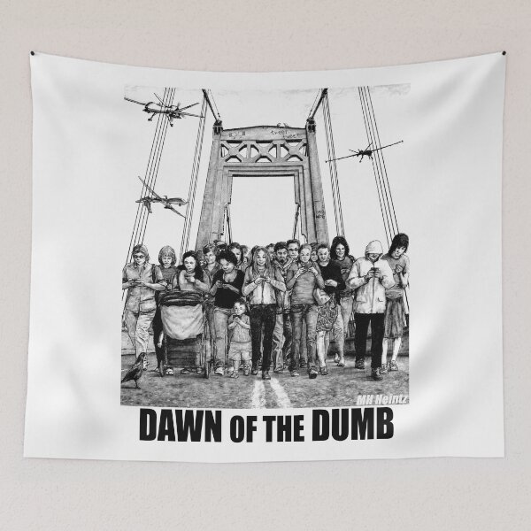 Item preview, Dawn of the Dumb designed and sold by MH Heintz.