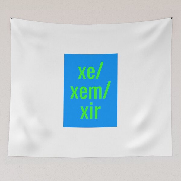 Item preview, My Pronouns Are Xe/Xem/Xir designed and sold by juliangrayart.