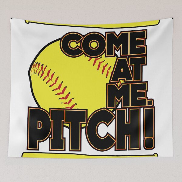 Item preview, softball, Come at me PITCH designed and sold by SleeplessLady.