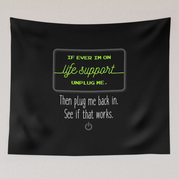 Item preview, If Ever I'm On Life Support, Unplug Me - Funny Humor T shirt designed and sold by VomHaus.