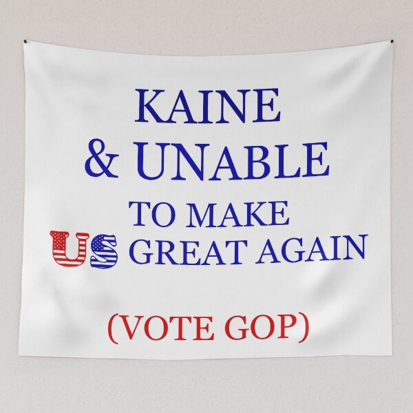 Item preview, KAINE & UNABLE TO MAKE US GREAT AGAIN (PRESIDENTIAL ELECTION) designed and sold by CalliopeSt.