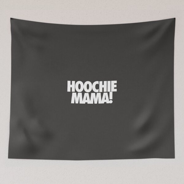 Item preview, HOOCHIE MAMA! designed and sold by cpinteractive.