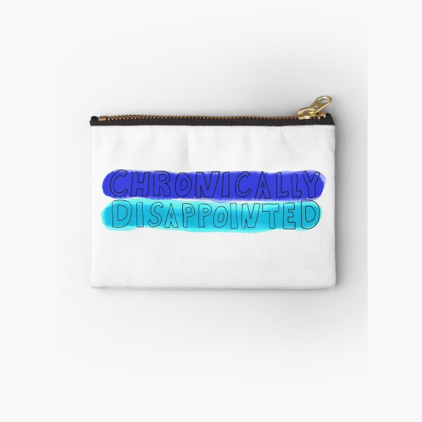Item preview, Chronically Disappointed  designed and sold by Lexie Varga.