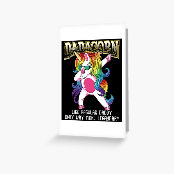 Dadacorn Daddy Unicorn Dabbing Gift Greeting Card