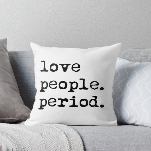Item preview, love people. period. designed and sold by Jen Kurtz.