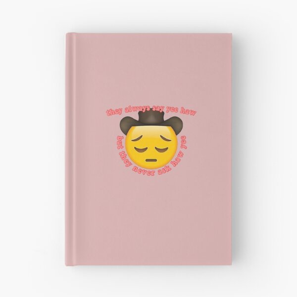 Item preview, they always say yee haw but they never ask haw yee designed and sold by BoxBoxSnail.