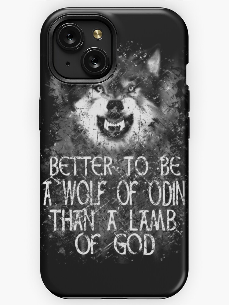 BETTER TO BE A WOLF OF ODIN THAN A LAMB OF GOD 4