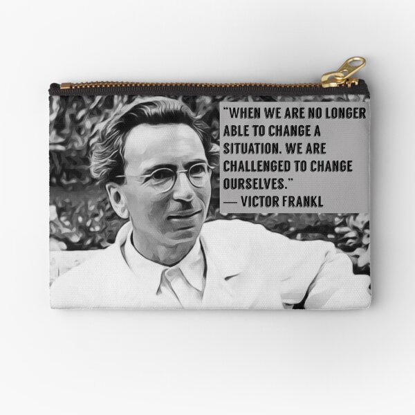Viktor Frankl, Change quote, Digital artwork Zipper Pouch