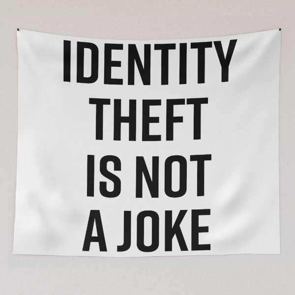 Item preview, Identity Theft Is Not a Joke designed and sold by The-Black-Dog.