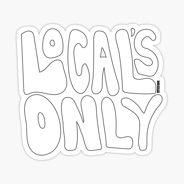 Item preview, Locals only designed and sold by lobarzz.