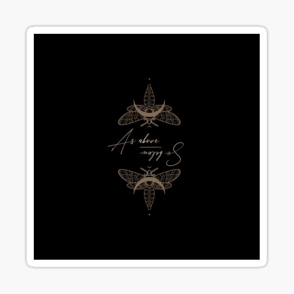 As Above So Below Sticker